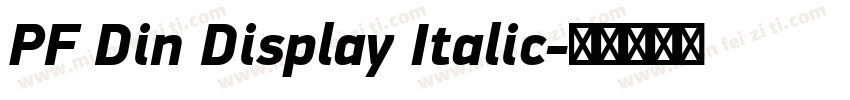 PF Din Display Italic字体转换